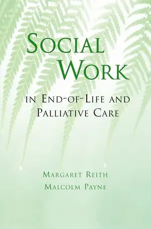 Social Work in End-Of-Life and Palliative Care 9780190616229, View more