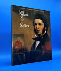 Histoire de l'art du Québec : la collection du Musée beaux-arts