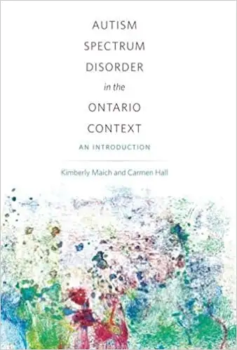 Autism Spectrum Disorder in the Ontario Context 9781551309125, View more