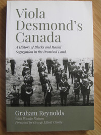 VIOLA DESMOND'S CANADA by Graham Reynolds and Wanda Robson 2016