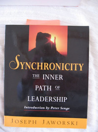 Synchronicity; The Inner Path of Leadership