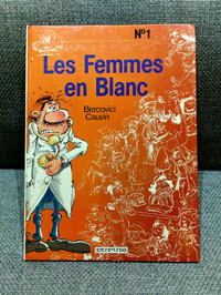 Les Femmes en Blanc. BD  1er Edition 1986.