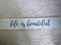 Life is Beautiful sign