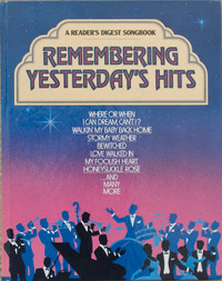 Reader's Digest Remembering Yesterday's Hits Songbook From 1986