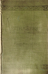 Antiquité 1916 Livre Scolaire Arithmétique cours moyen