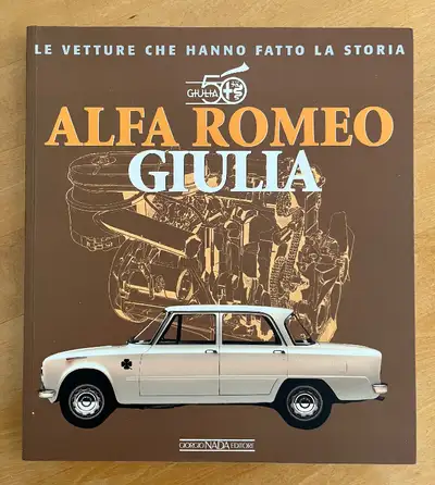 Hard to find Alfa Romeo Giulia Book- New- “ Le vetture che hanno fatto la storia” editor Giorgio Nad...