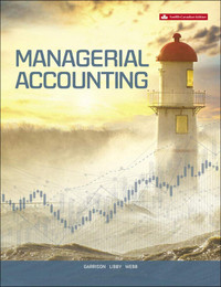 Managerial Accounting, 12th Canadian edition