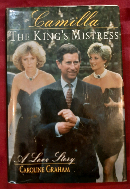 Camilla The King's Mistress. A Love Story in Non-fiction in Owen Sound