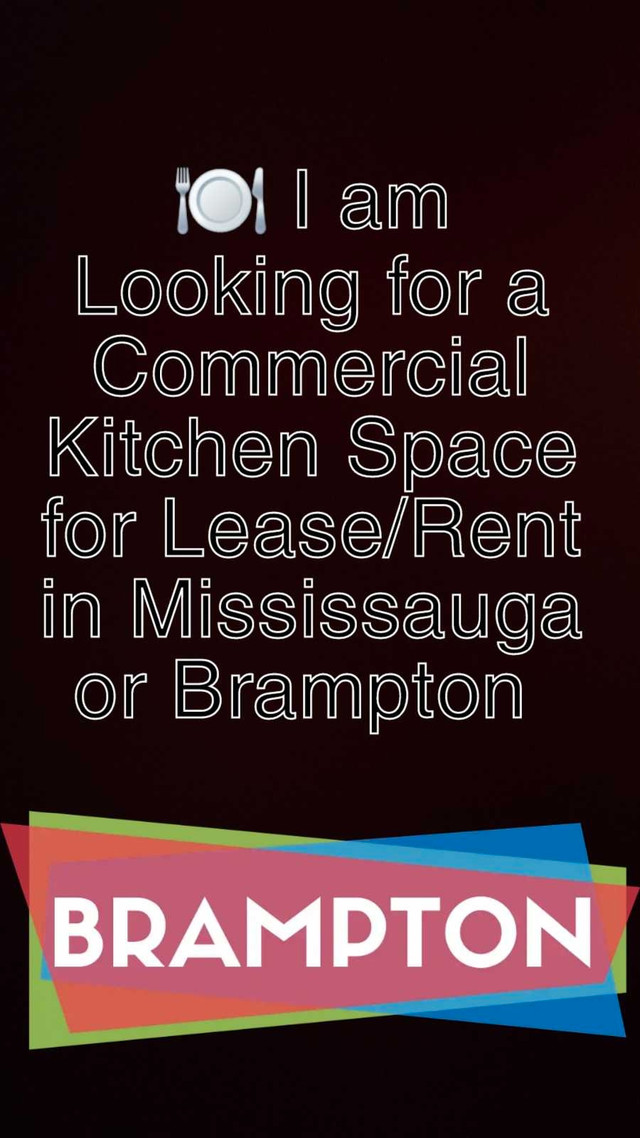 Looking for Commercial Kitchen In Brampton or Mississauga  in Other Business & Industrial in Mississauga / Peel Region