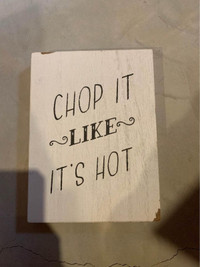 New-Wooden Sign-Chop it Like it's Hot