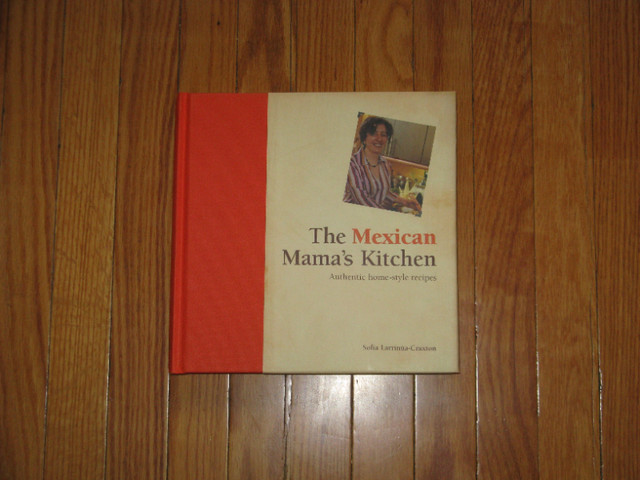 The Mexican Mama's Kitchen Cookbook in Non-fiction in Calgary