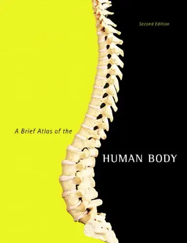A Brief Atlas of the Human Body, 2nd Edition, View more