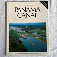 Portrait of the Panama Canal: From Construction to the Twenty-Fi