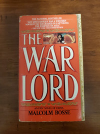 The Warlord by Malcolm Bosse - An Epic Novel of China
