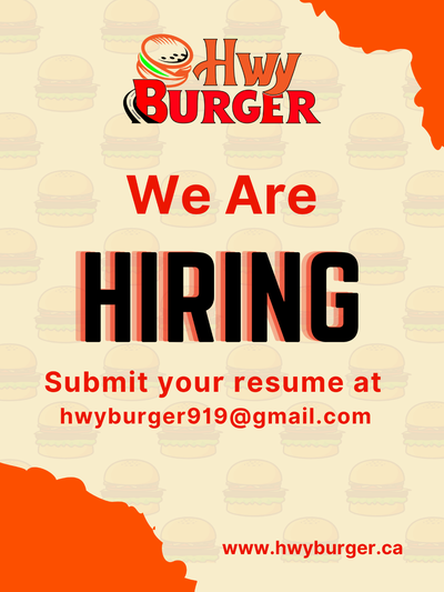 Hwy Burger is now hiring part/full time .. Submit your resume at hwyburger919@gmail.com