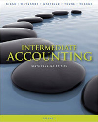 Intermediate Accounting Vol 1 9th Canadian Ed by Kieso, Weygandt