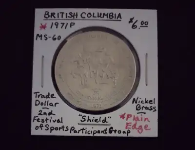 British Columbia 1971 TRADE DOLLAR "Smooth Edge" VARIETY, View more