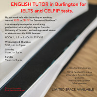 ENGLISH TUTOR IN BURLINGTON - Pass your CELPIP OR IELTS Exam!