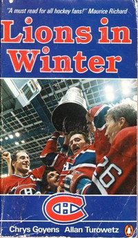 Lions in Winter pocketbook Montreal Canadiens