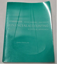Study Guide Financial Accounting A Critical Approach 2004, Good