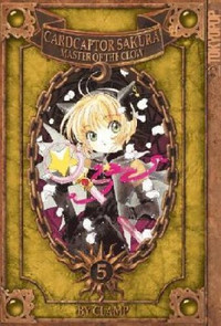 Cardcaptor Sakura - Master Of The Clow manga volume 5