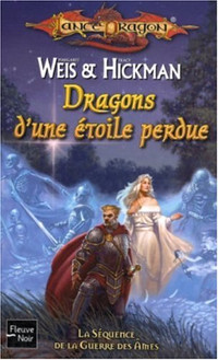 LANCE DRAGON  / DRAGONS D'UNE ÉTOILE PERDUE ÉTAT NEUF TAXE INCL.