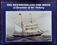 "NEWFOUNDLAND FISH BOXES" - History of 19th C Sailing Ships