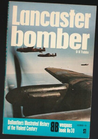 Lancaster Bomber (Ballantine's illustrated History of the Violen