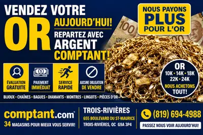 NOUS PAYONS PLUS POUR L’OR | TROIS-RIVIÈRES | ARGENT COMPTANT, View more