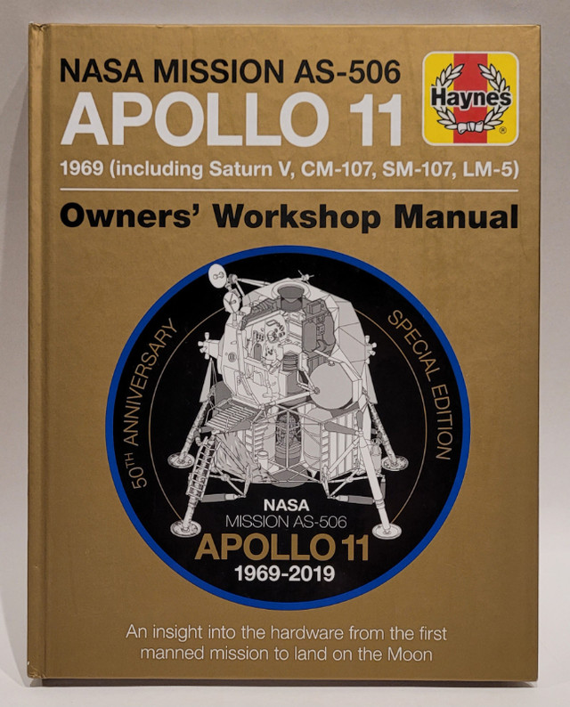Haynes APOLLO 11 Owners Workshop Manual. 50th Anniv. 2019. in Non-fiction in Calgary