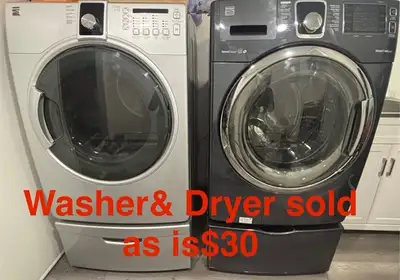 Washer & Dryer sold as is $30, View more