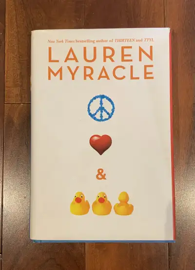 Lauren Myracle Peace Love & Baby Ducks, View more