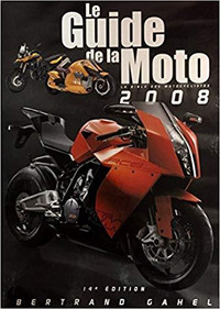 LE GUIDE DE LA MOTO 2008 TAXES INCLUSES COMME NEUF