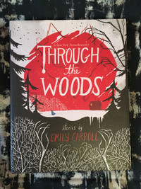 Through the woods by Emily Carroll (horror comic short stories)