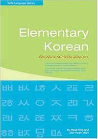 Elementary Korean, 1st Edition + CD by Ross King & Jae-Hoon Yeon
