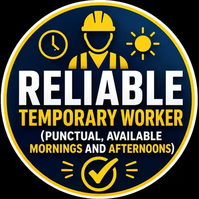 Temporary reliable worker (looking to work), View more