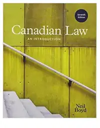 Canadian Law An Introduction 7E by Neil Boyd 9780176724429
