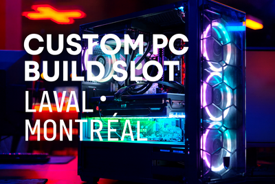 Custom PC Build – Montage PC Gaming (Laval / Montreal), View more