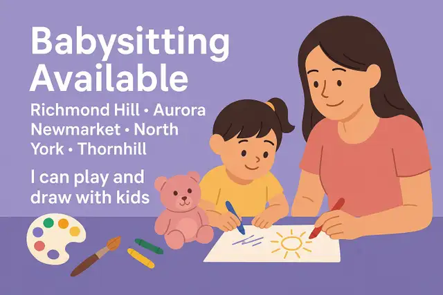 Caring and Responsible Babysitter Available in Richmond Hill in Child Care in Markham / York Region - Image 2