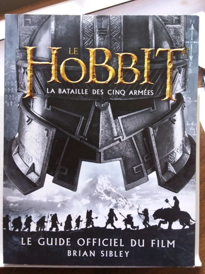 LE HOBBIT LA BATAILLE DES CINQ ARMEES GUIDE OFFICIEL DU FILM, View more
