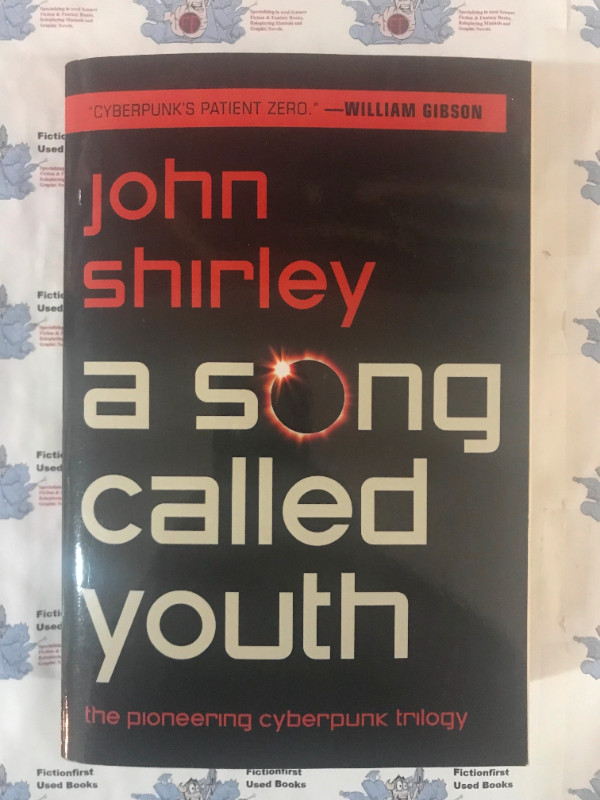 TPB "A Song Called Youth Omnibus" by: John Shirley in Fiction in Annapolis Valley