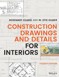 Construction drawings and details for interiors fourth ed