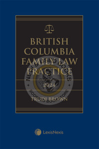 British Columbia Family Law Practice 2024 Edition 9780433529880