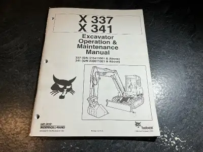Bobcat X337 & X341 Excavator Operation & Maintenance Manual Bobcat OEM Part number 6900662 (4-99) X3...