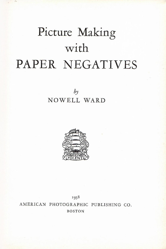 Picture Making With Paper Negatives 1st edition 1938 in Non-fiction in St. Catharines - Image 2