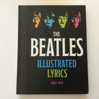 The Beatles Illustrated Lyrics Hardcover Book