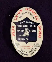 Old 1900's Boot/ Shoe Workers Union Advertising Celluloid Mirror