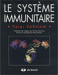 Le système immunitaire par Peter Parham