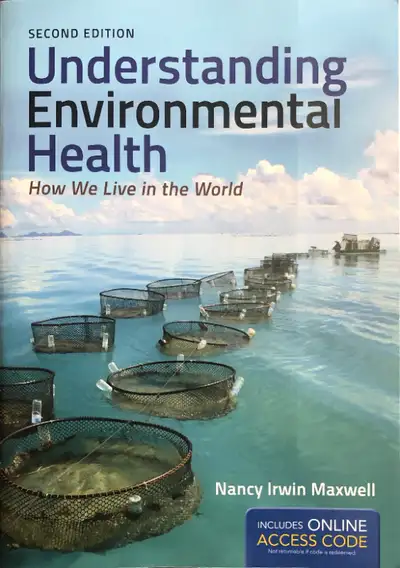 Understanding Environmental Health: How We Live in the World, View more