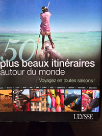 Guide Ulysse - Les 50 plus beaux itinéraires autour du monde